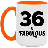 36th Birthday 36 & Fabulous - 15oz Accent Mug Orange