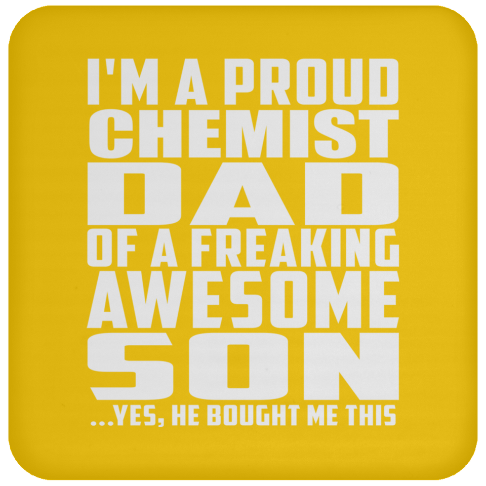 Proud Chemist Dad Of Awesome Son - Drink Coaster
