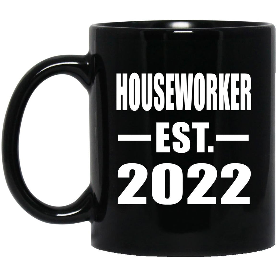 Houseworker Established EST. 2022 - 11oz Coffee Mug Black