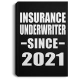 Insurance Underwriter Since 2021 - Canvas Portrait