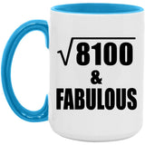 90th Birthday Square Root of 8100 & Fabulous - 15oz Accent Mug Blue