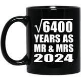 80th Anniversary Square Root of 6400 Years As Mr & Mrs 2024 - 11oz Coffee Mug Black