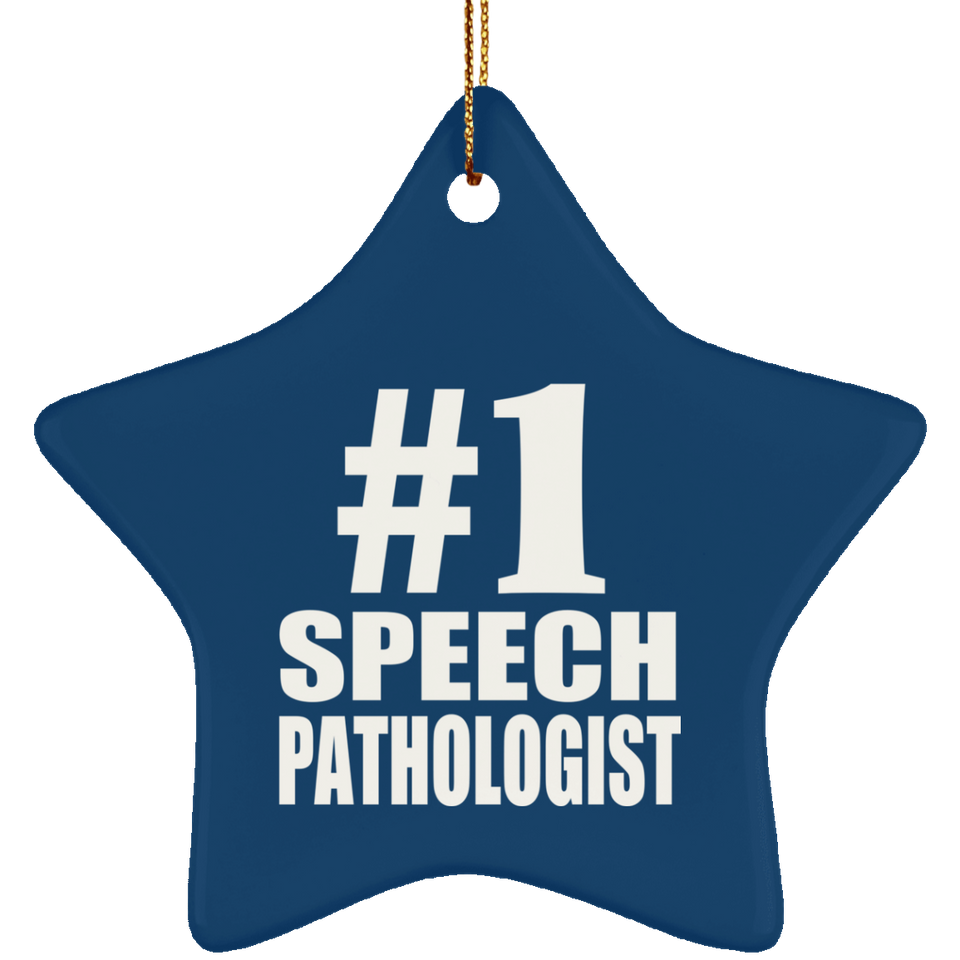 Number One #1 Speech Pathologist - Star Ornament
