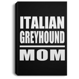 Italian Greyhound Mom - Canvas Portrait