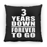 3rd Anniversary 3 Years Down Forever to Go - Throw Pillow Black