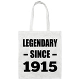 109th Birthday Legendary Since 1915 - Tote Bag White