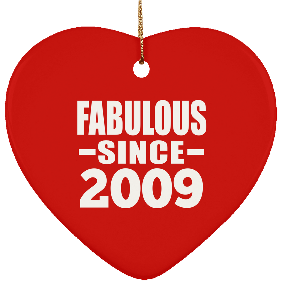 15th Birthday Fabulous Since 2009 - Heart Ornament