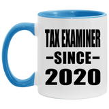 Tax Examiner Since 2020 - 11oz Accent Mug Blue