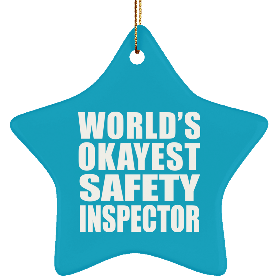 World's Okayest Safety Inspector - Star Ornament