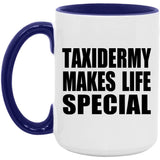 Taxidermy Makes Life Special - 15oz Accent Mug Purple
