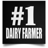 Number One #1 Dairy Farmer - Poster Square