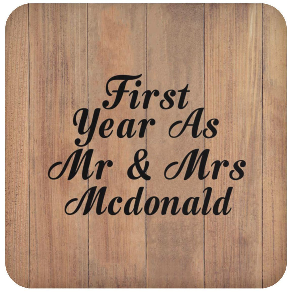 First Year As Mr & Mrs Mcdonald - Drink Coaster C