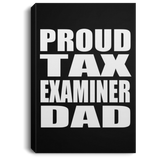 Proud Tax Examiner Dad - Canvas Portrait