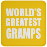 World's Greatest Gramps - Drink Coaster