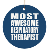 Most Awesome Respiratory Therapist - Circle Ornament
