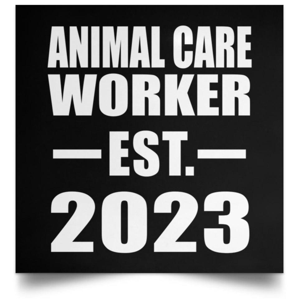 Animal Care Worker Established EST. 2023 - Poster Square