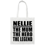 Nellie The Mum The Hero The Legend - Tote Bag White