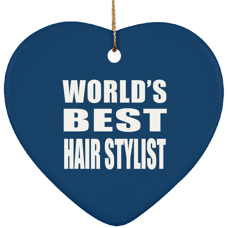 World's Best Hair Stylist - Heart Ornament