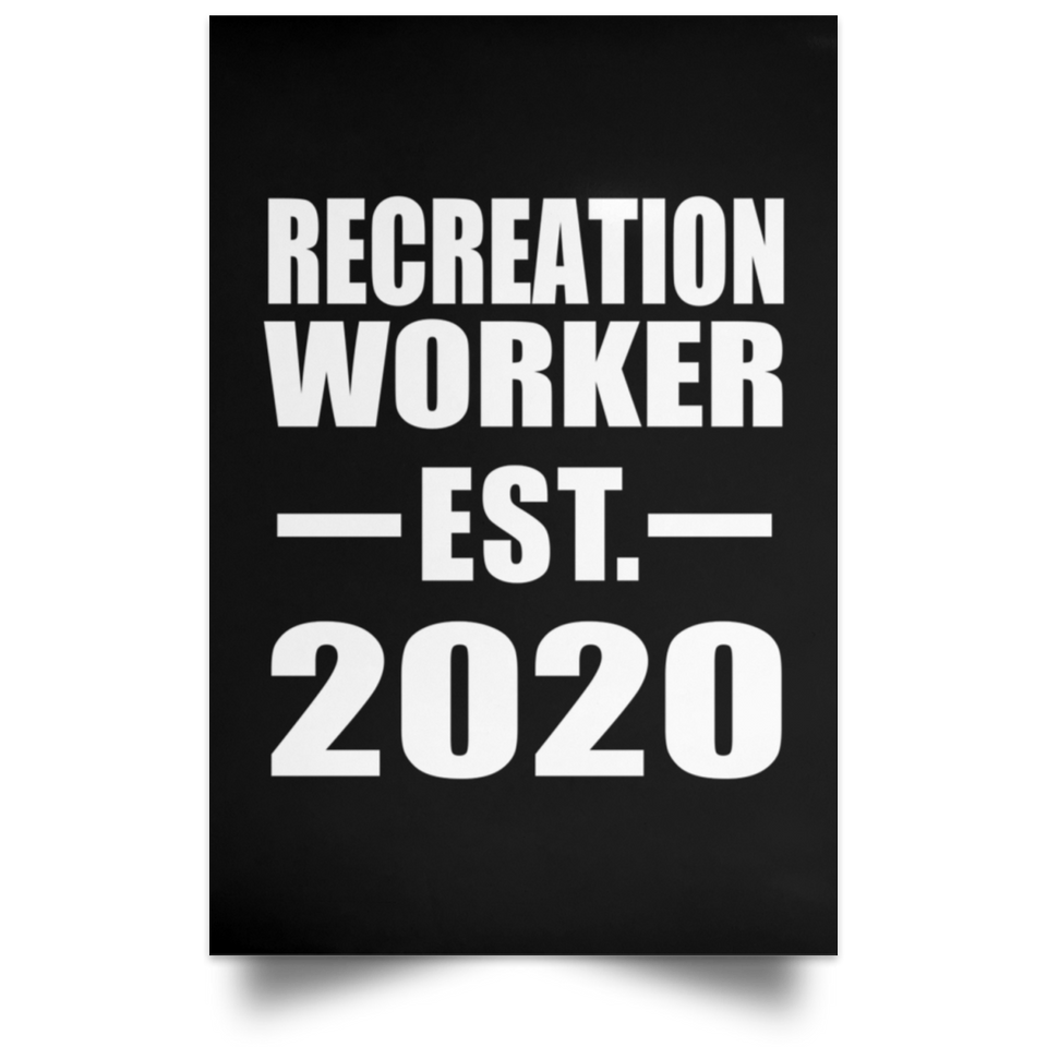 Recreation Worker Established EST. 2020 - Poster Portrait