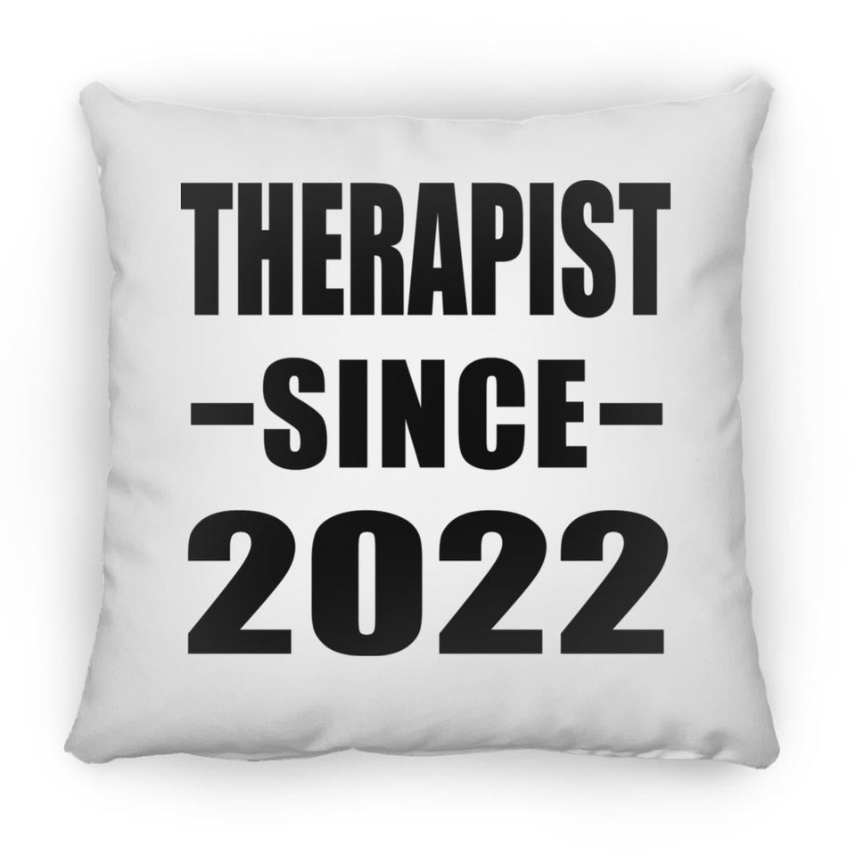 Therapist Since 2022 - Throw Pillow
