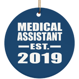 Medical Assistant Established EST. 2019 - Circle Ornament
