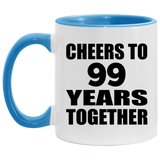 99th Anniversary Cheers To 99 Years Together - 11oz Accent Mug Blue