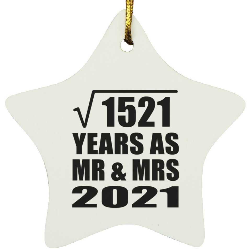 39th Anniversary Square Root of 1521 Years As Mr & Mrs 2021 - Star Ornament