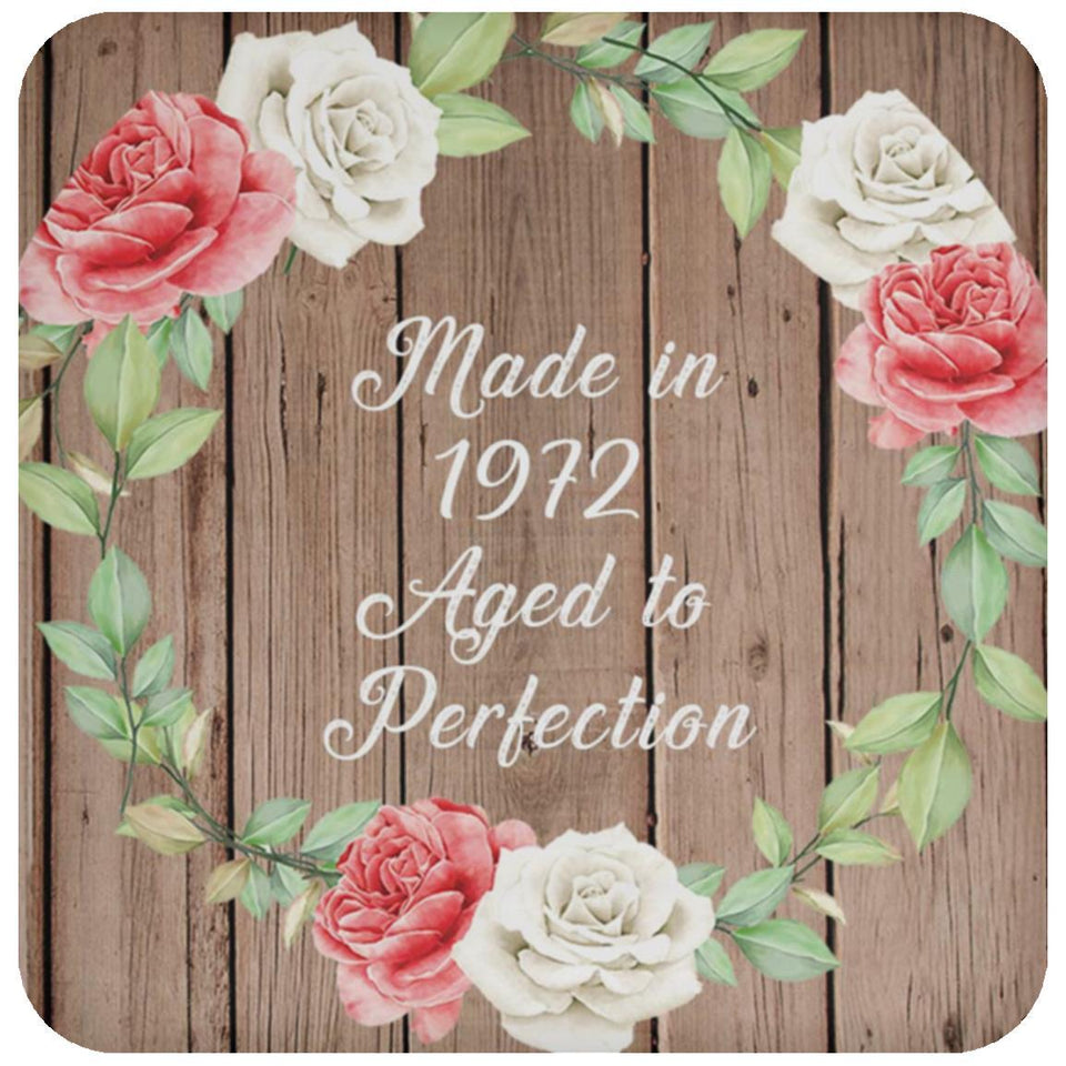 52nd Birthday Made In 1972 Aged To Perfection - Drink Coaster B