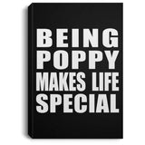 Being Poppy Makes Life Special - Canvas Portrait