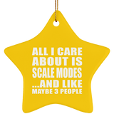 All I Care About Is Scale Modes - Star Ornament