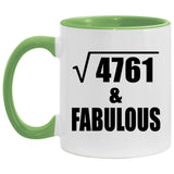 69th Birthday Square Root of 4761 & Fabulous - 11oz Accent Mug Green