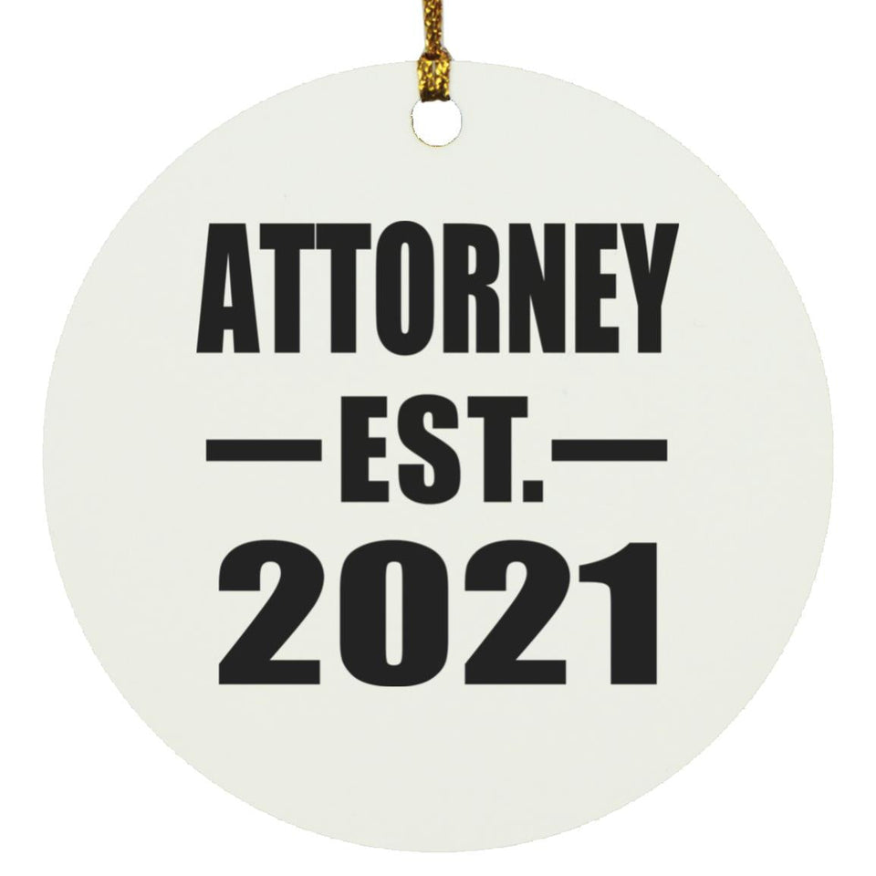 Attorney Established EST. 2021 - Circle Ornament