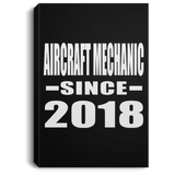 Aircraft Mechanic Since 2018 - Canvas Portrait