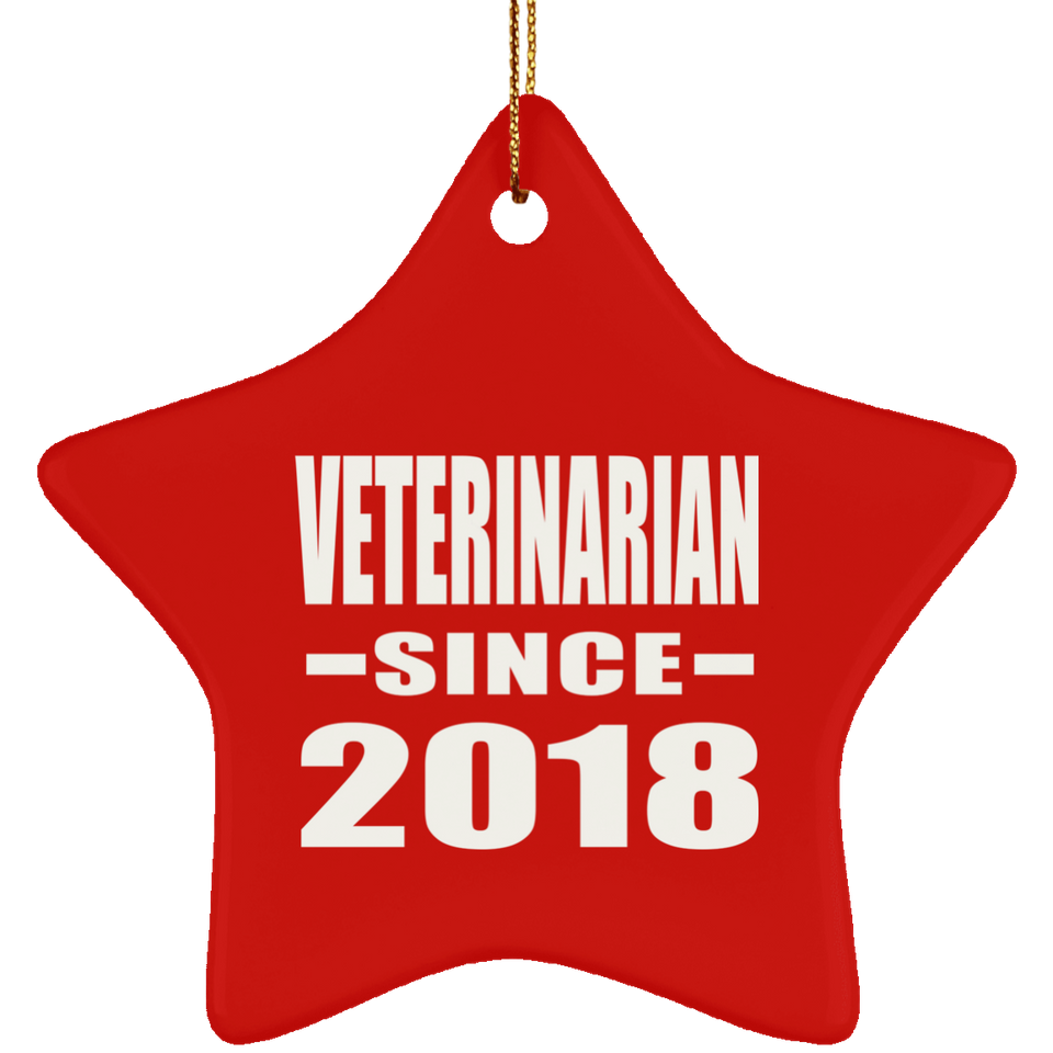 Veterinarian Since 2018 - Star Ornament