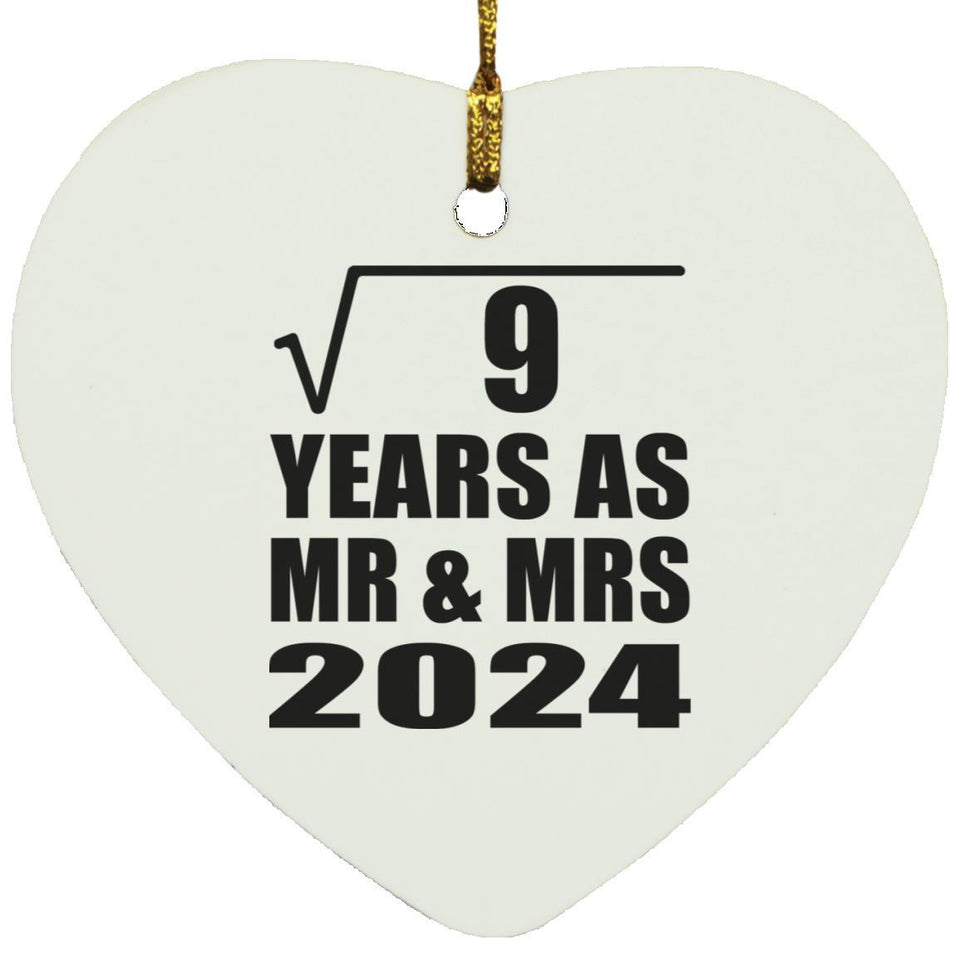 3rd Anniversary Square Root of 9 Years As Mr & Mrs 2024 - Heart Ornament