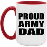 Proud Army Dad - 15oz Accent Mug Red