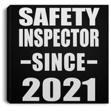 Safety Inspector Since 2021 - Canvas Square
