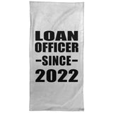 Loan Officer Since 2022 - Hand Towel
