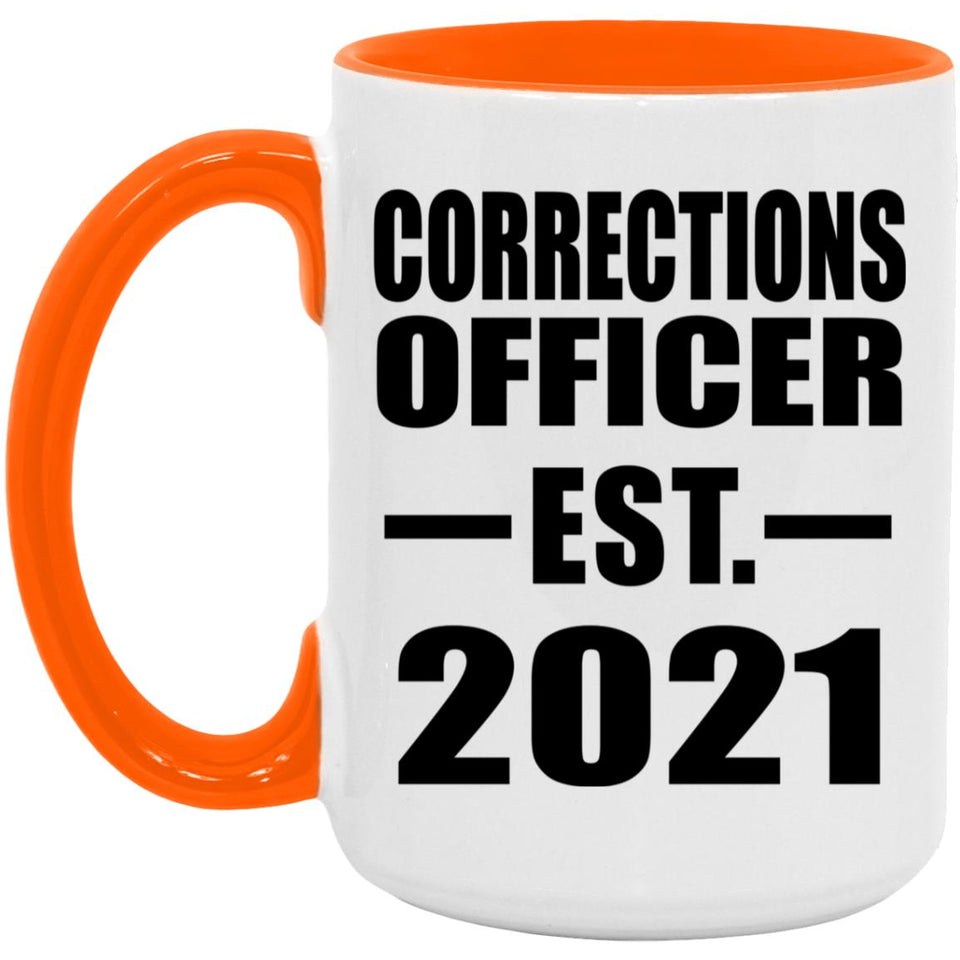 Corrections Officer Established EST. 2021 - 15oz Accent Mug Orange