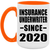 Insurance Underwriter Since 2020 - 15oz Accent Mug Orange