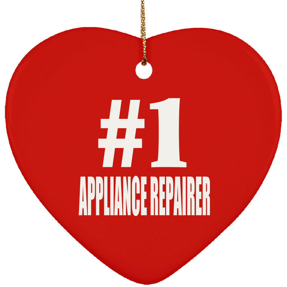 Number One #1 Appliance Repairer - Heart Ornament