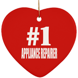 Number One #1 Appliance Repairer - Heart Ornament