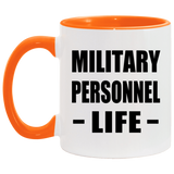 Military Personnel Life - 11oz Accent Mug Orange