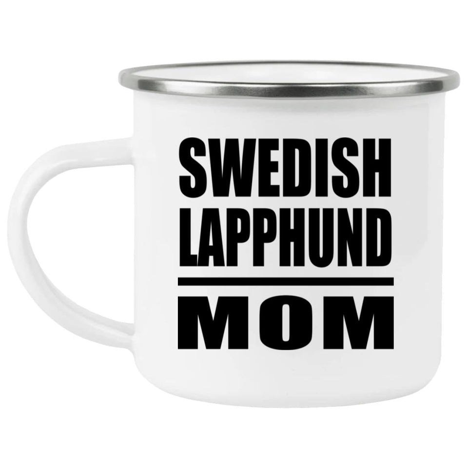 Swedish Lapphund Mom - 12oz Camping Mug