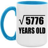 76th Birthday Square Root of 5776 Years Old - 15oz Accent Mug Blue