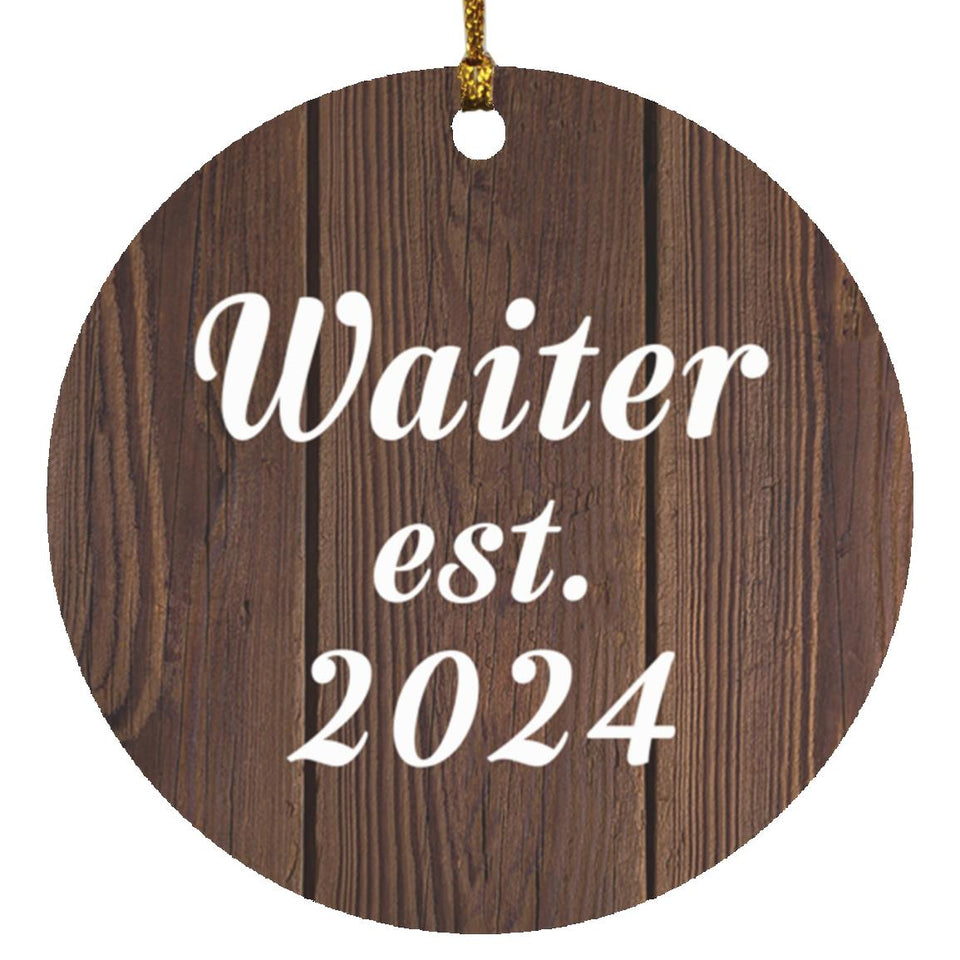 Waiter Established Est. 2024 - Circle Ornament D