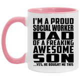 Proud Social Worker Dad Of Awesome Son - 11oz Accent Mug Pink