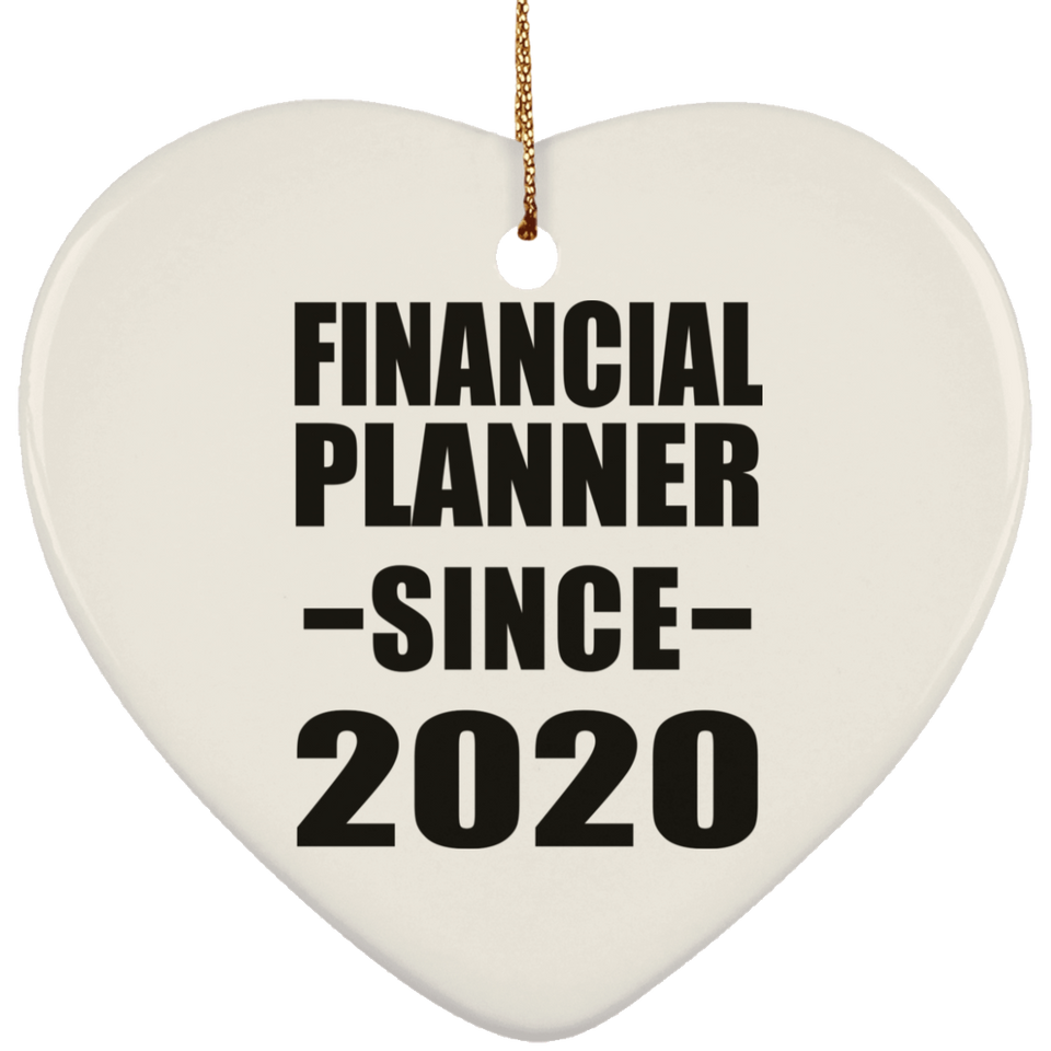Financial Planner Since 2020 - Heart Ornament
