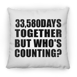 92nd Anniversary 33,580 Days Together But Who's Counting - Throw Pillow