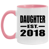 Daughter Established EST. 2018 - 11oz Accent Mug Pink